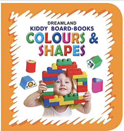 Kiddy Board Book: Colours and Shapes